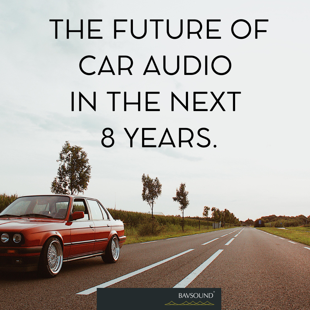 Where is the car audio industry going in the next 8 years?